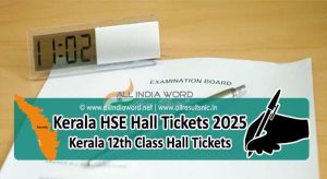 Kerala DHSE/VHSE Hall Ticket/Admit Card 2025 Download